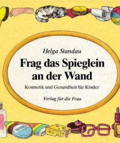 Frag das Spieglein an der Wand