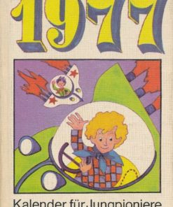Kalender für Jungpioniere 1977   DDR-Kinderbuch