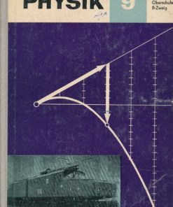 Physik für die erweiterte Oberschule Klasse 9 Lehrbuch DDR
