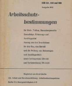 Arbeitsschutzbestimmungen für Hoch-, Tiefbau etc  DDR-Heft