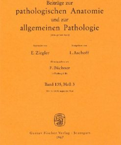Beiträge zur pathologischen Anatomie und zur allgemeinen Pathologie