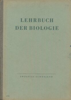 Lehrbuch der Biologie 12. Schuljahr