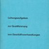 Leitungsaufgaben zur Qualifizierung von Geschäftsverhandlungen  DDR-Lehrmaterial