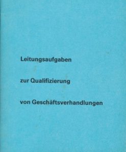 Leitungsaufgaben zur Qualifizierung von Geschäftsverhandlungen  DDR-Lehrmaterial