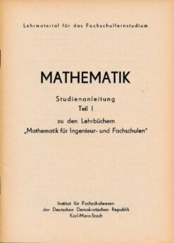Mathematik Studienanleitung Teil 1  DDR-Lehrmaterial