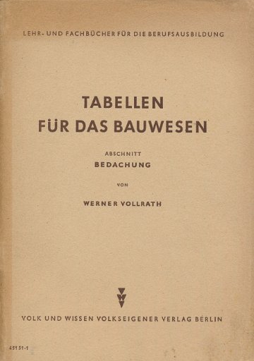 Tabellen für das Bauwesen Abschnitt Bedachung   DDR-Lehrmaterial