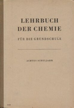Lehrbuch der Chemie für die Grundschule 8.Schuljahr DDR-Lehrbuch