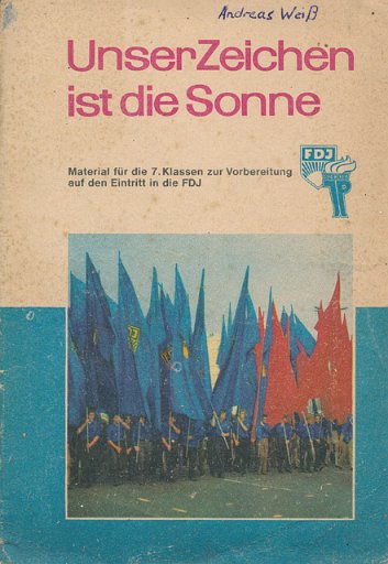 Unser Zeichen ist die Sonne  DDR-Heft