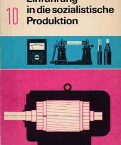 Einführung in die sozialistische Produktion Klasse 10 DDR-Lehrbuch