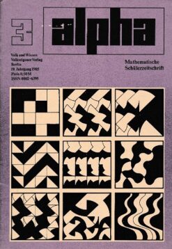 alpha 1985/3 Mathematische Schülerzeitschrift DDR