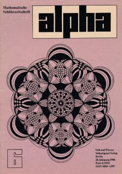 alpha 1986/6 Mathematische Schülerzeitschrift DDR