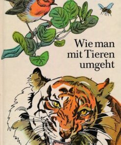 Wie man mit Tieren umgeht  DDR-Kinderbuch