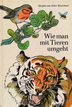 Wie man mit Tieren umgeht  DDR-Kinderbuch