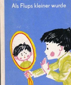 Als Flups kleiner wurde  DDR-Kinderbuch
