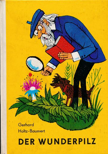 Der Wunderpilz DDR-Kinderbuch