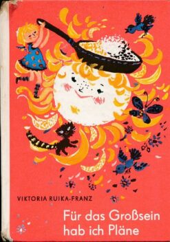 Für das Großsein hab ich Pläne  DDR-Kinderbuch