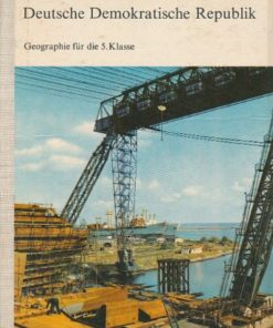 Unsere Deutsche Demokratische Republik Geographie Klasse 5 DDR-Lehrbuch