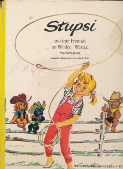 Stupsi und ihre Freunde im wilden Westen