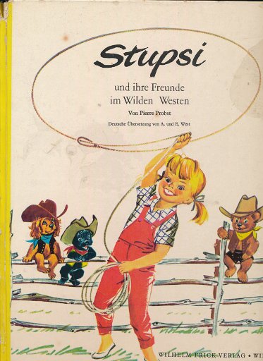 Stupsi und ihre Freunde im wilden Westen