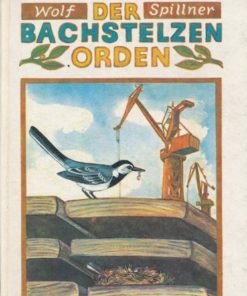 Der Bachstelzenorden   DDR-Kinderbuch
