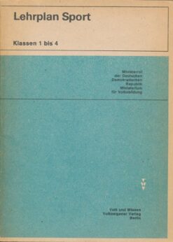 Lehrplan Sport Klassen 1 bis 4  DDR