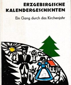 Erzgebirgische Kalendergeschichten