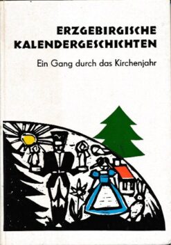 Erzgebirgische Kalendergeschichten