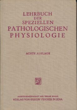 Lehrbuch der speziellen pathologischen Physiologie