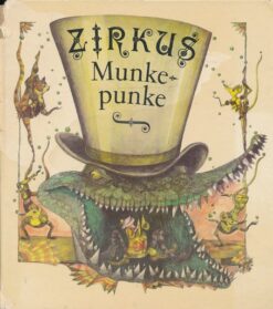 Zirkus Munkepunke  DDR-Kinderbuch