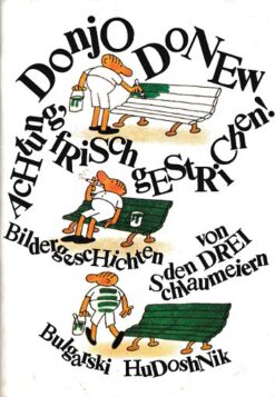 Achtung, frisch gestrichen!