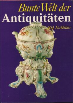 Bunte Welt der Antiquitäten