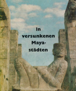 In versunkenen Mayastädten  DDR-Buch