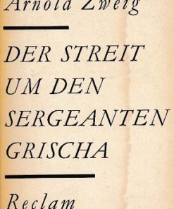 Der Streit um den Sergeanten Grischa