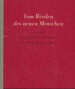 Vom Werden des neuen Menschen