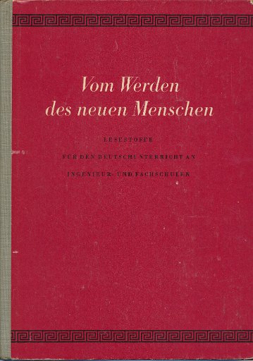 Vom Werden des neuen Menschen