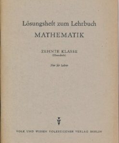 Lösungsheft zum Lehrbuch Mathematik 10. Klasse  DDR-Lehrmaterial