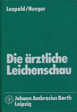 Die ärztliche Leichennschau
