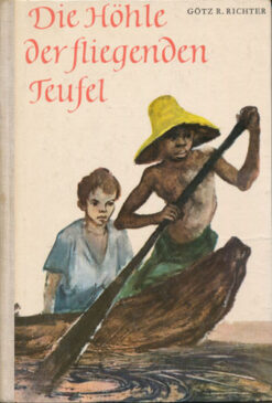 Die Höhle der fliegenden Teufel