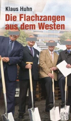 Die Flachzangen aus dem Westen