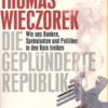 Die geplünderte Republik