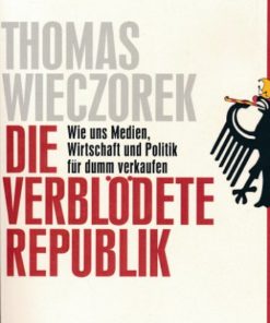 Die verblödete Republik