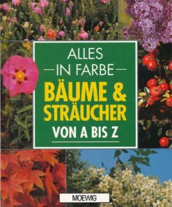 Bäume & Sträucher von A bis Z
