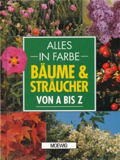 Bäume & Sträucher von A bis Z