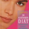 Die Schönheits-Diät