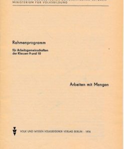 Arbeiten mit Mengen - für Arbeitsgemeinschaften der Klassen 9 und 10  DDR-Lehrheft