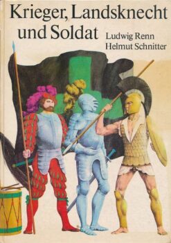 Krieger, Landsknecht und Soldat