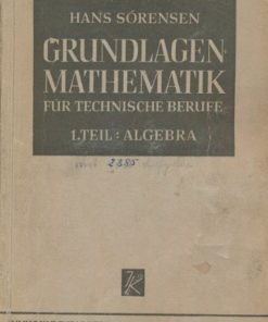 Grundlagen Mathematik für technische Berufe 1.Teil Algebra