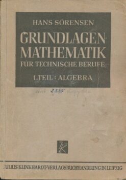 Grundlagen Mathematik für technische Berufe 1.Teil Algebra