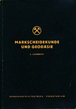 Markscheidekunde  und Geodäsie  DDR-Lehrbuch