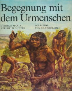 Begegnung mit dem Urmenschen